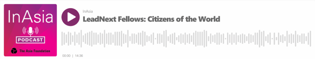 InAsia Podcast. LeadNext Fellows: Citizens of the World